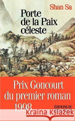 Porte de La Paix Celeste Shanta N. Sacharoff Sa Shan 9781583481806 Rocher