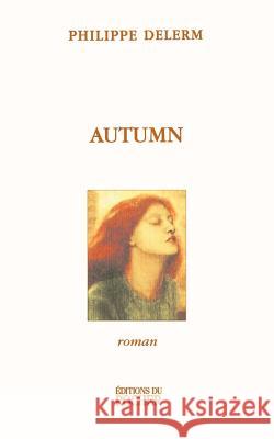 Autumn Philippe Delerm 9781583481820 iUniverse