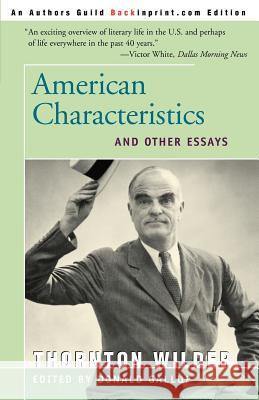 American Characteristics and Other Essays Thornton Wilder 9781583483879 0