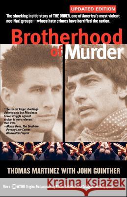 Brotherhood of Murder Thomas Martinez John Guinther 9781583485804 iUniverse