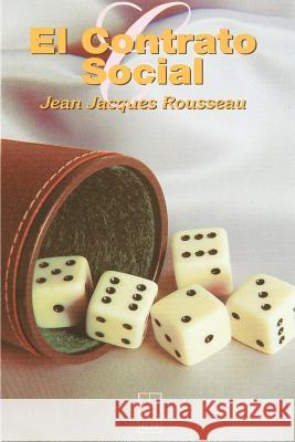 El Contrato Social Jean Jacques Rousseau 9781583487891 iUniverse