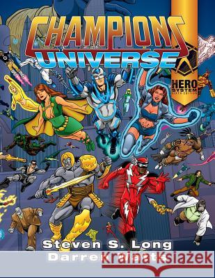 Champions Universe Steven S Long, Darren Watts 9781583661277