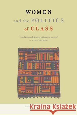 Women and the Politics of Class Johanna Brenner 9781583670101 New York University Press