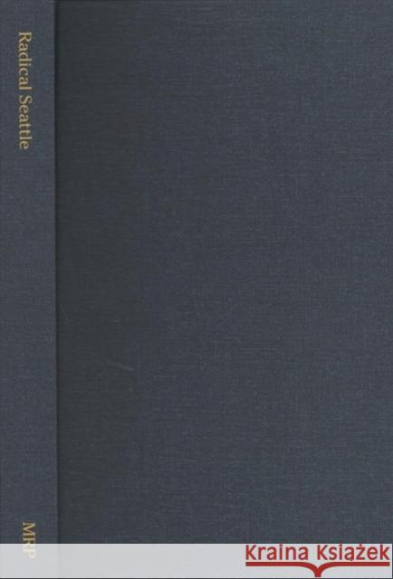 Radical Seattle: The General Strike of 1919 Cal Winslow 9781583678534 Monthly Review Press,U.S.