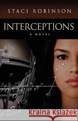 Interceptions Staci Robinson 9781583851494 Cold Tree Press