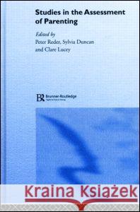 Studies in the Assessment of Parenting Peter Reder Sylvia Duncan Claire Lucey 9781583911792