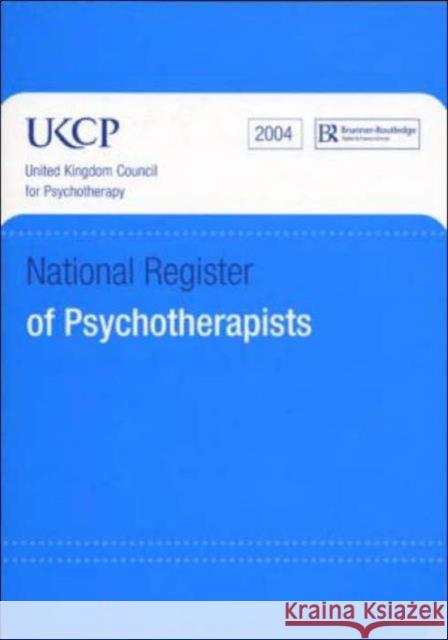 National Register of Psychotherapists 2004 United Kingdom Council for Psychotherapists United Kingdom Council for Psychotherapists  9781583917015 Taylor & Francis