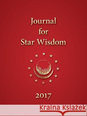 Journal for Star Wisdom 2017 Robert Powell 9781584209799