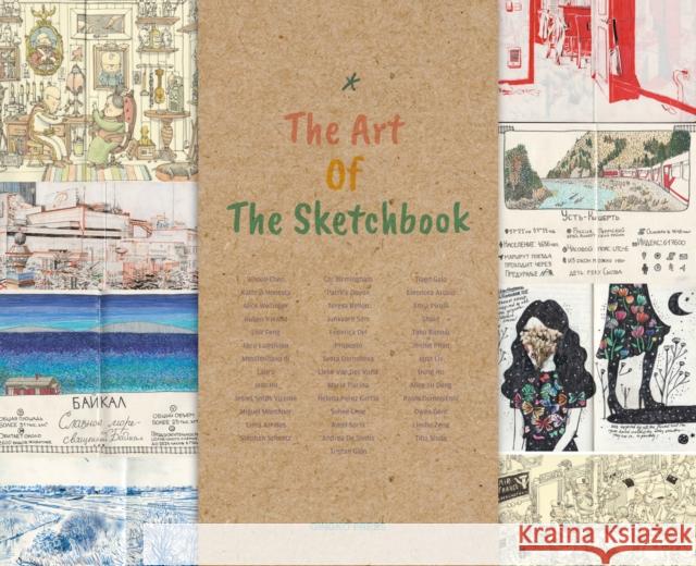 The Art Of The Sketchbook: Artists and the Creative Diary Gingko Press 9781584237037 Gingko Press