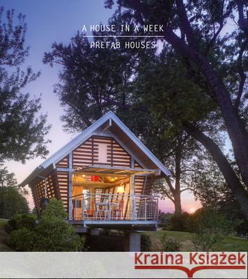 A House in a Week: Prefab Houses Francesc Zamora 9781584237518 Gingko Press