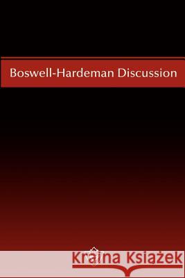 Boswell-Hardeman Discussion N B Hardeman, Ira M Boswell 9781584270232 Guardian of Truth Foundation