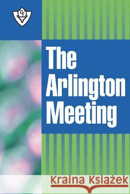 The Arlington Meeting Cecil Willis 9781584270645