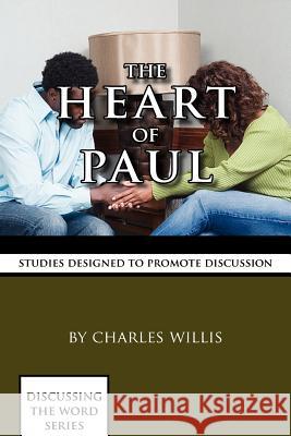 The Heart of Paul Charles Willis 9781584273141