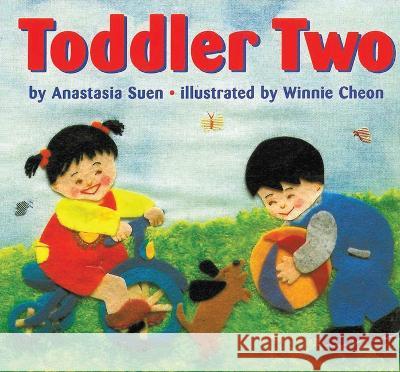 Toddler Two Anastasia Suen Winnie Cheon 9781584300526 Lee & Low Books