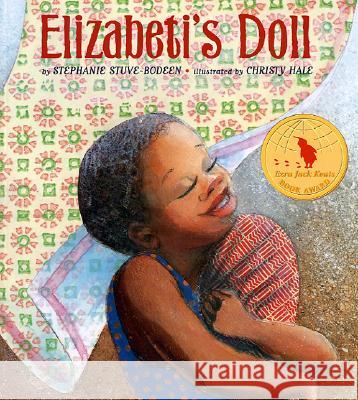 Elizabeti's Doll Stephanie Stuve-Bodeen Christy Hale 9781584300816 Lee & Low Books