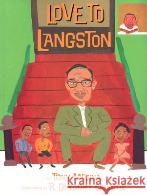 Love to Langston Tony Medina R. Gregory Christie 9781584302834 Lee & Low Books