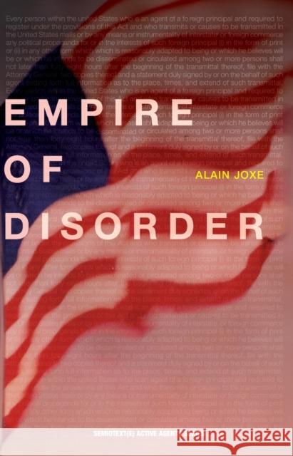 The Empire of Disorder Alain Joxe Paul Virilio 9781584350163 Semiotext(e)