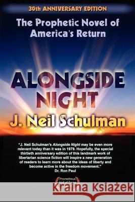 Alongside Night Schulman, J. Neil 9781584451204 Pulpless.com