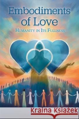 Embodiments of Love Sebasti?n Blaksley 9781584697176