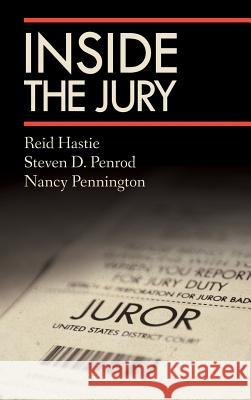 Inside the Jury Reid Hastie John Willis Steven D. Penrod 9781584772699