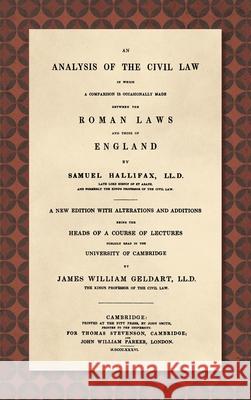 An Analysis of the Civil Law [1836] Samuel Hallifax 9781584778905 Lawbook Exchange, Ltd.