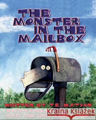 The Monster In the Mailbox Lancaster, Linus and Mari 9781584780434 Highlands Children's Press