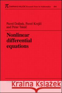 Nonlinear Differential Equations Pavel Drabek Pavel Krejci Peter Z. Takacs 9781584880363 Chapman & Hall/CRC