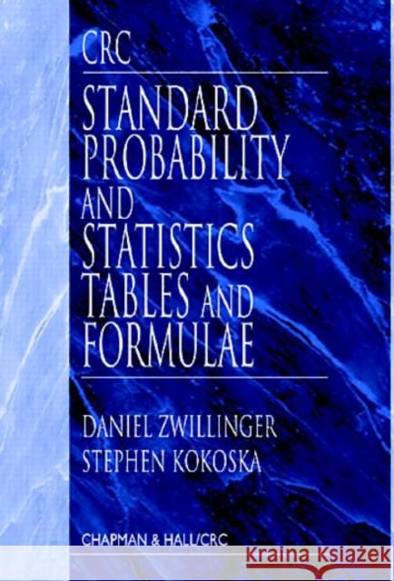 CRC Standard Probability and Statistics Tables and Formulae Daniel Zwillinger Stephen Kokoska 9781584880592