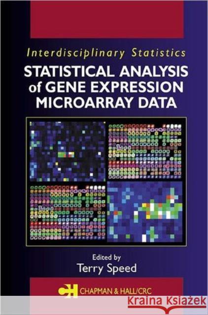 Statistical Analysis of Gene Expression Microarray Data Terry Speed 9781584883272