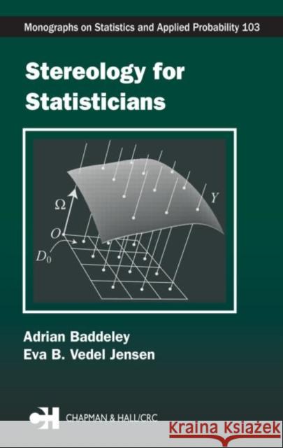 Stereology for Statisticians W. H. C. Bassetti Adrian Baddeley 9781584884057