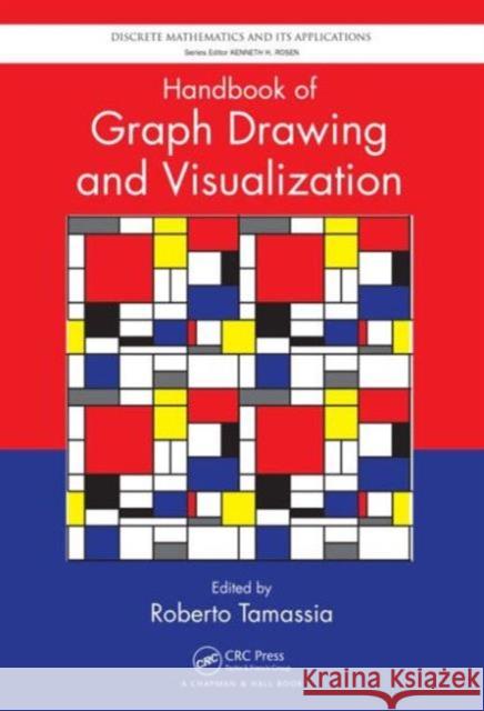 Handbook of Graph Drawing and Visualization Roberto Tamassia Kenneth H. Rosen  9781584884125 Taylor & Francis