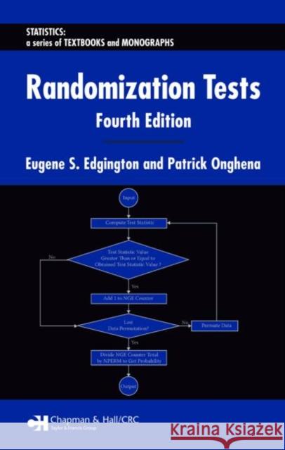 Randomization Tests Eugene Edgington Patrick Onghena 9781584885894 Chapman & Hall/CRC