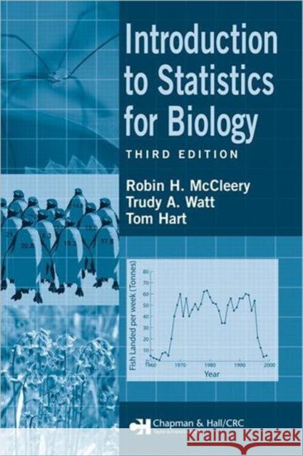 Introduction to Statistics for Biology Robin McCleery 9781584886525