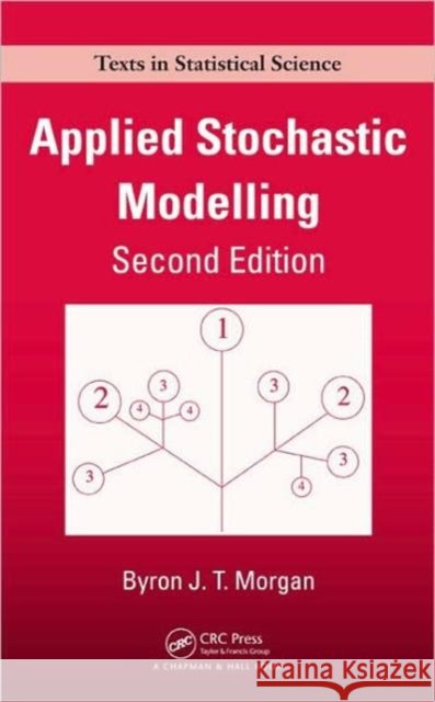 Applied Stochastic Modelling  9781584886662 TAYLOR & FRANCIS LTD