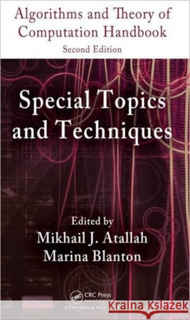 Algorithms and Theory of Computation Handbook, Volume 2: Special Topics and Techniques Atallah, Mikhail J. 9781584888208 Taylor & Francis