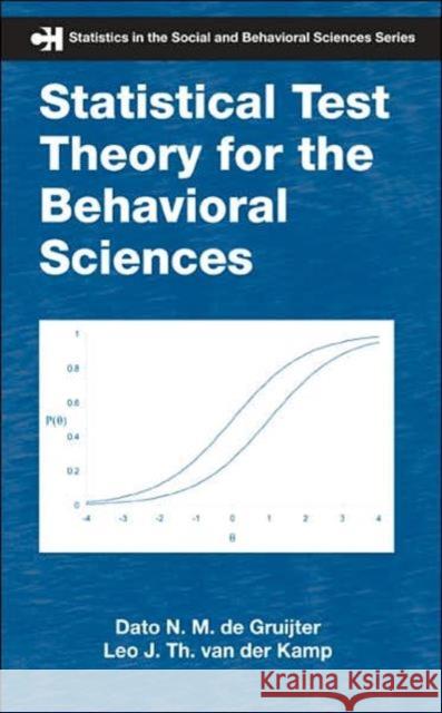 Statistical Test Theory for the Behavioral Sciences Dato N. M. D Leo J. Th Va 9781584889588 Chapman & Hall/CRC