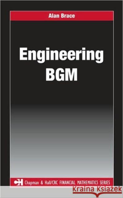 Engineering Bgm Brace, Alan 9781584889687 Chapman & Hall/CRC