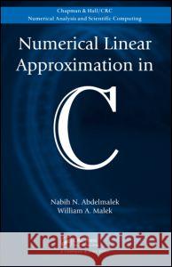 numerical linear approximation in c  Nabih Abdelmalek William A. Malek 9781584889786