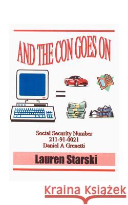 And the Con Goes on Lauren Starski 9781585003587 Authorhouse