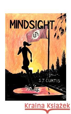 Mindsight S. J. Curtis 9781585008162 Authorhouse