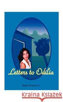 Letters to Odilia Bruno Leclercq 9781585009121