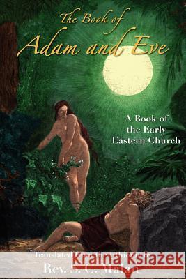 The Book of Adam and Eve S. C. Malan 9781585092499 Book Tree