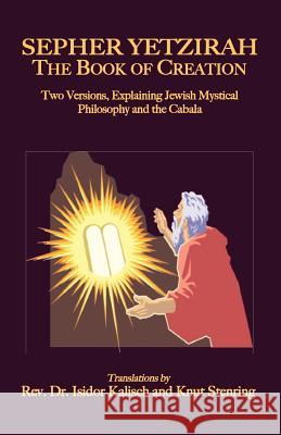 Sepher Yetzirah: The Book of Creation Kalisch, Isidor 9781585092826 Book Tree