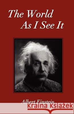 The World As I See It Albert, Einstein 9781585092871 Book Tree,US