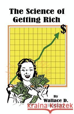 The Science of Getting Rich Wallace D. Wattles 9781585093038 Book Tree