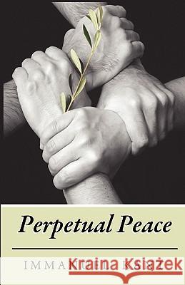 Perpetual Peace Immanuel Kant 9781585093199 Book Tree