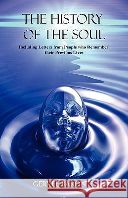 The History of the Soul Gervee Baronte Paul Tice 9781585093243
