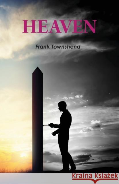 Heaven Frank Townshend 9781585093748 Book Tree,US