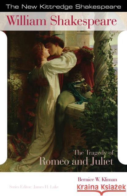 The Tragedy of Romeo and Juliet Bernice W. Kliman Laury Magnus 9781585101634 Focus Publishing/R. Pullins Company