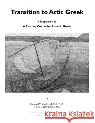 Transition to Attic Greek : A Supplement to 